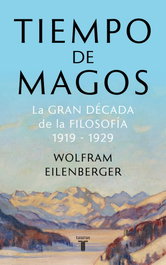 Tiempo de magos, Wolfram Eilenberger - TAURUS