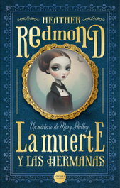 La muerte y las hermanas, Heather Redmond - VERSATIL EDICIONES