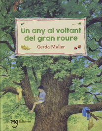 Un any al voltant del gran roure, Gerda Muller - ING EDICIONS
