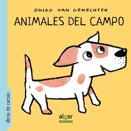 ALGAR EDITORIAL Animales del campo, Guido Van Genechten - Mis primeros libros