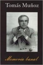 Memoria banal, Tomás Muñoz Romero - FUNDACION SGAE