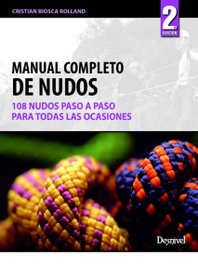 DESNIVEL, Manual completo de nudos - Cristian Biosca Rolland