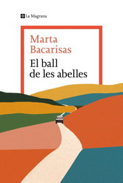 LA MAGRANA, El ball de les abelles - LA MAGRANA