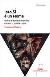 Isto SI é un Home, Francisco Castro - GALAXIA