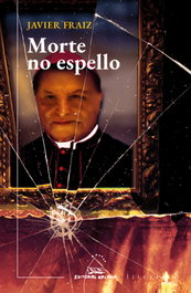 Morte no espello, Javier Fraiz - GALAXIA