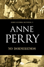 No dormiremos, Anne Perry - B DE BOLSILLO
