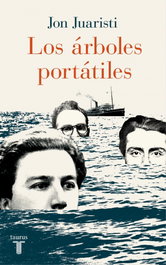 Los árboles portátiles, Jon Juaristi - TAURUS
