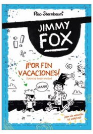 JIMMY FOX 02. ¡POR FIN VACACIONES!, NICO STERNBAUM - Comercial Grupo Anaya S.A.