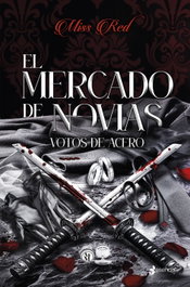 El mercado de novias, 2. Votos de acero, Miss Red - ESENCIA