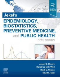 ELSEVIER UK JEKEL'S EPIDEMIOLOGY, BIOSTATISTICS, PREVENTIVE MEDICINE