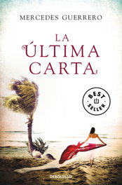 DEBOLSILLO, La última carta, Mercedes Guerrero - DEBOLSILLO