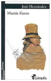 Martín Fierro, José Hernández - GARGOLA EDICIONES