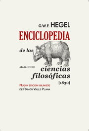 Enciclopedia de las Ciencias Filosóficas en compendio, G.W.F. Hegel - ABADA EDITORES