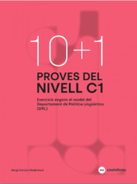 10+1 Proves del nivell C1 segons el model de DPL, Sergi Cercós - CASTELLNOU EDICIONS