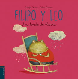 EDELVIVES Una tarde de lluvia, Adolfo Serra; Ester García - EDELVIVES