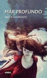 Mar profundo, May R. Ayamonte - EDEBE