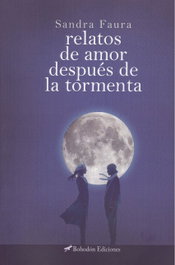 Relatos de amor después de la tormenta, Sandra Faura - BOHODON