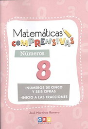 GEU, Matemáticas Comprensivas: Números 8 - VV.AA.