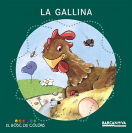 BARCANOVA, La gallina - Estel Baldó, Rosa Gil, Maria Soliva