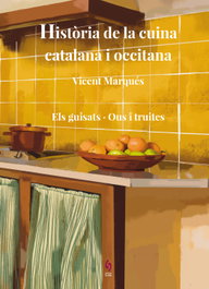 EDITORIAL SIDILLA - Història de la cuina catalana i occitana. Volum 7