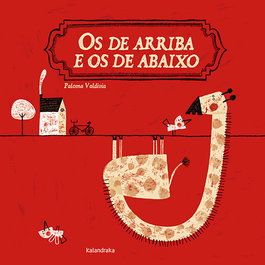 KALANDRAKA, Os de arriba e os de abaixo - KALANDRAKA