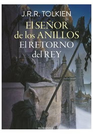 El retorno del rey (Edición revisada rústica 2024), J.R.R. Tolkien - Logista Compañia De Distribucion Integral, Sa