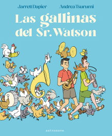 Las gallinas del Sr. Watson, Jarrett Dapier - Astronave