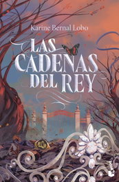 Las cadenas del rey, Karine Bernal Lobo - BOOKET