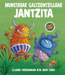 Munstroak galtzontzilloak jantzita, Claire Freedman - PICARONA