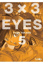 Editorial Ivrea, S.L. 3 X 3 EYES 05