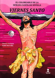 Viernes Santo, Teresa Guzmán; Pablo Borrallo - ALFAR EDICIONES