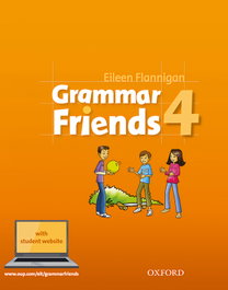 OXFORD UNIVERSITY PRESS, Grammar and Friends 4º Primaria Ed. Revisada