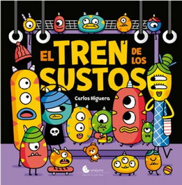 Claridad Editorial, El tren de los sustos - Carlos Higuera