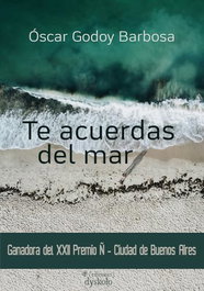 Te acuerdas del mar, Óscar Godoy Barbosa - DYSKOLO