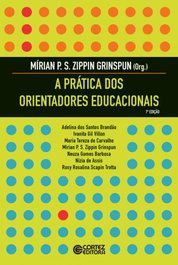 A prática dos orientadores educacionais, M¡rian Paura S. Zippin Grinspun - CORTEZ EDITORA