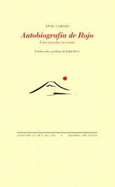 Pre-Textos, Autobiografía de Rojo, Anne Carson