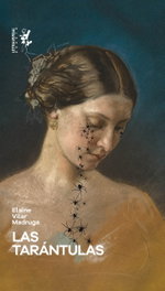 Las tarántulas, Elaine Vilar Madruga - LETRAVERSAL