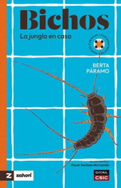 Bichos: la jungla en casa, Berta Páramo - CSIC