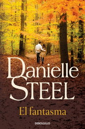 El fantasma, Danielle Steel - DEBOLSILLO