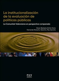 La institucionalización de la evaluación de políticas públicas, Oscar Barberá Aresté - PUV.(PUB.UNIVERSITAT VALENCIA)