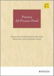 ARANZADI, Práctica del Proceso Penal - Francisco José Sospedra Navas