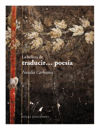 La belleza de traducir? poesía, Natalia Carbajosa - EOLAS
