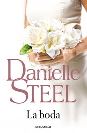 La boda, Danielle Steel - DEBOLSILLO