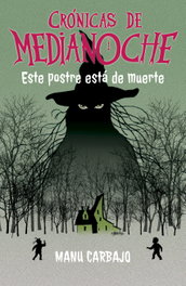 EDEBE, ESTE POSTRE ESTÁ DE MUERTE - Crónicas de Medianoche
