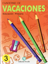 NADAL EDARCA EDITORIAL, Vacaciones, 3 Educación Primaria - NADAL EDARCA EDITORIAL