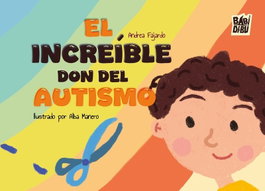 BABIDI-BU El increíble don del autismo - Andrea Fajardo