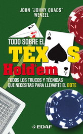 Todo sobre el Texas Hold'em, John Wenzel - EDAF EDITORIAL