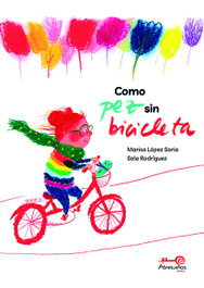EDITORIAL ABRESUEÑOS, Como Pez sin Bicicleta
