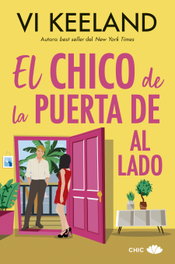 El chico de la puerta de al lado, Vi Keeland - PRINCIPAL DE LOS LIBROS