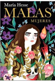 Penguin Random House Grupo Editorial, S.A.U. Malas Mujeres